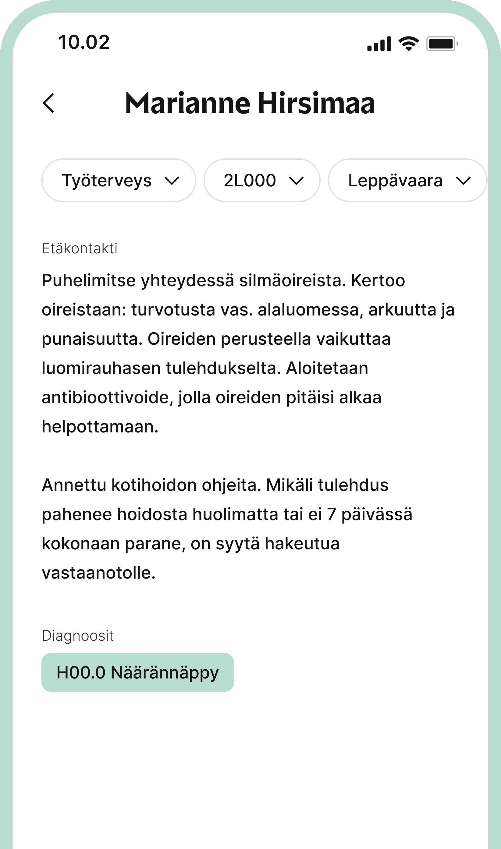 Kuvakaappaus Mehidoc app:ista, jossa lääkäri on tehnyt kertomuskirjauksen asiakkaasta